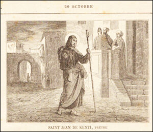 Saint Jean de Kenty, Confesseur, vingt octobre