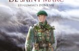BD – Hélie de Saint Marc, les combats d’une vie