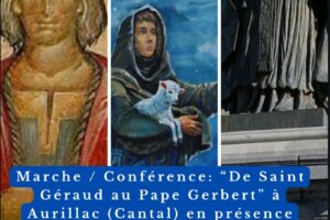 Pèlerinage à Aurillac le 25 mai – “De Saint Géraud au Pape Gerbert”