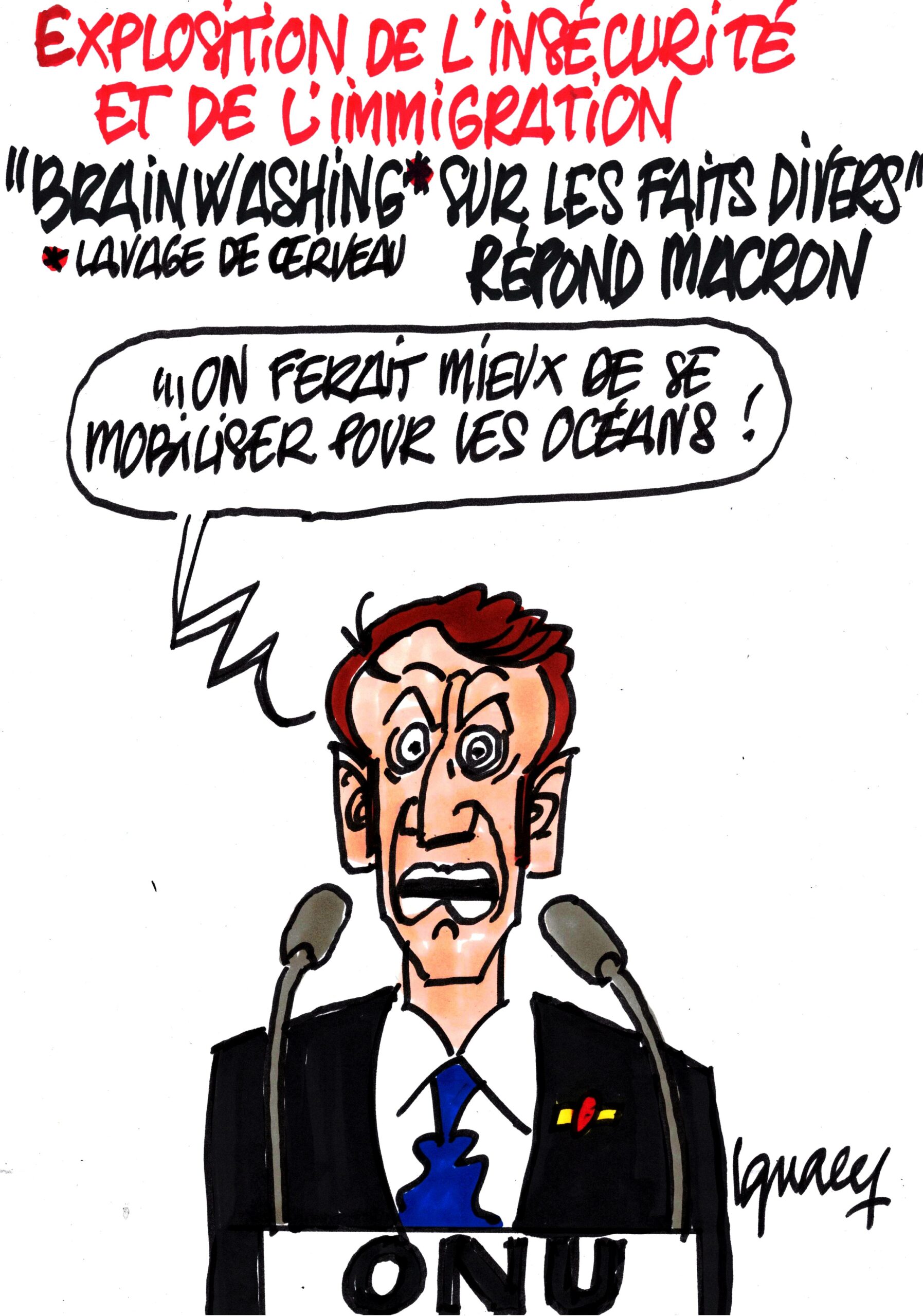 Ignace - Macron dénonce un "brainwashing"