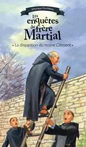 Les enquêtes de Frère Martial – Et encore du suspens dans ce tome 4, un inédit de Véronique Duchâteau