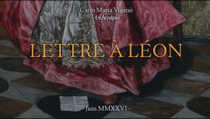 15 juin 2026 : publication de la lettre de Mgr Carlo Maria Viganò à Sa Sainteté le Pape Léon XIV en date du 25 janvier 2026.