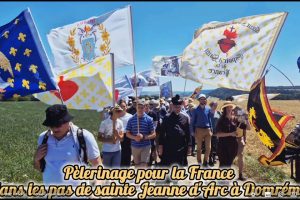 Vidéos du Pèlerinage pour la France dans les pas de sainte Jeanne d&rsquo;Arc à Domrémy-la-Pucelle.